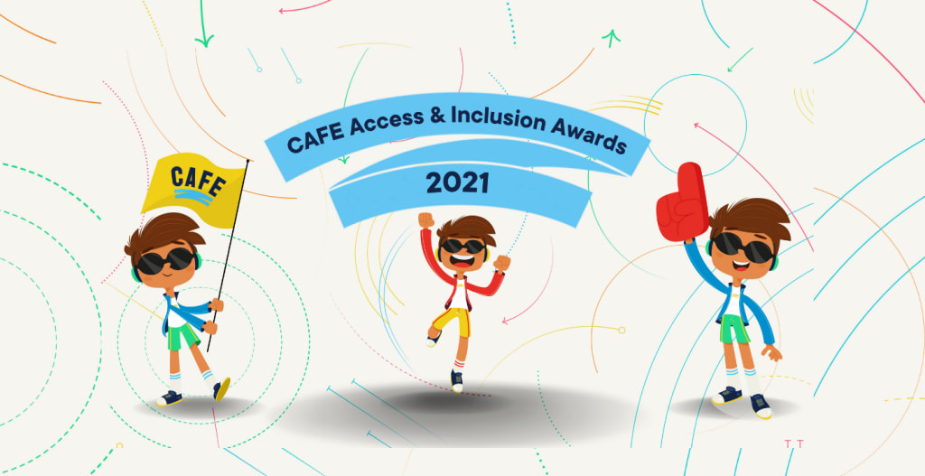 CAFE Access & Inclusion Awards Banner